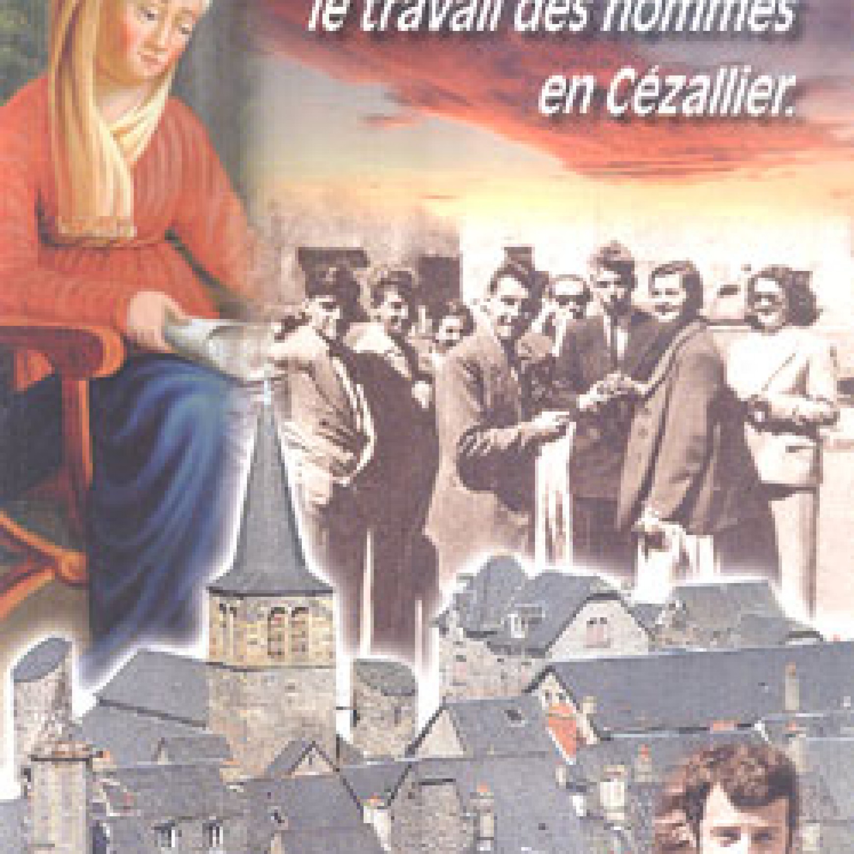 Cahier n°2 : La vie de l’esprit et le travail des hommes en Cézallier