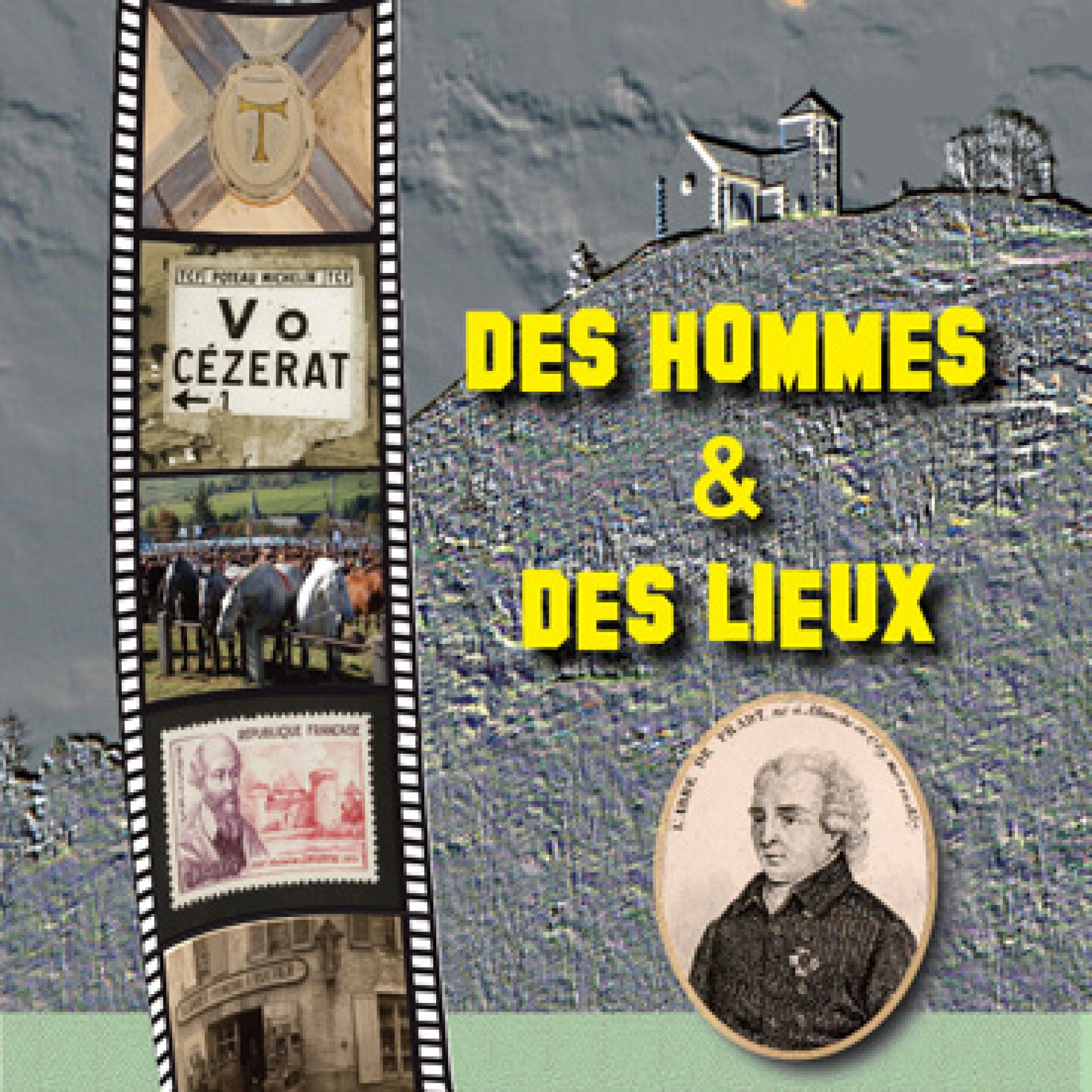 Cahier n°4 : Des hommes et des lieux en Cézallier