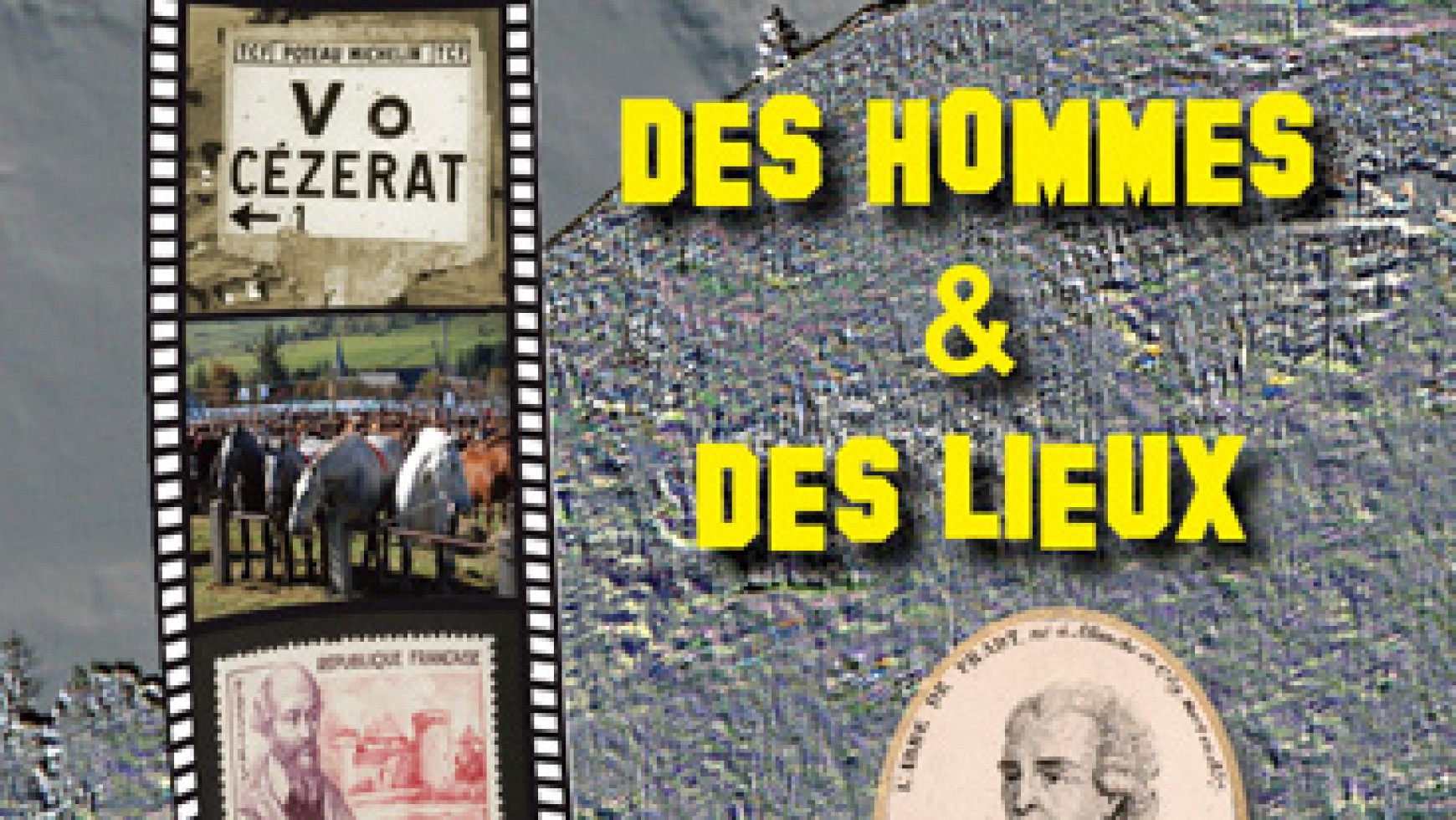 Cahier n°4 : Des hommes et des lieux en Cézallier