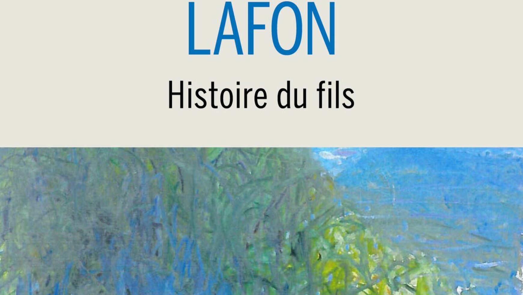 Prix Renaudot pour notre amie Marie-Hélène LAFON « Histoire du fils »