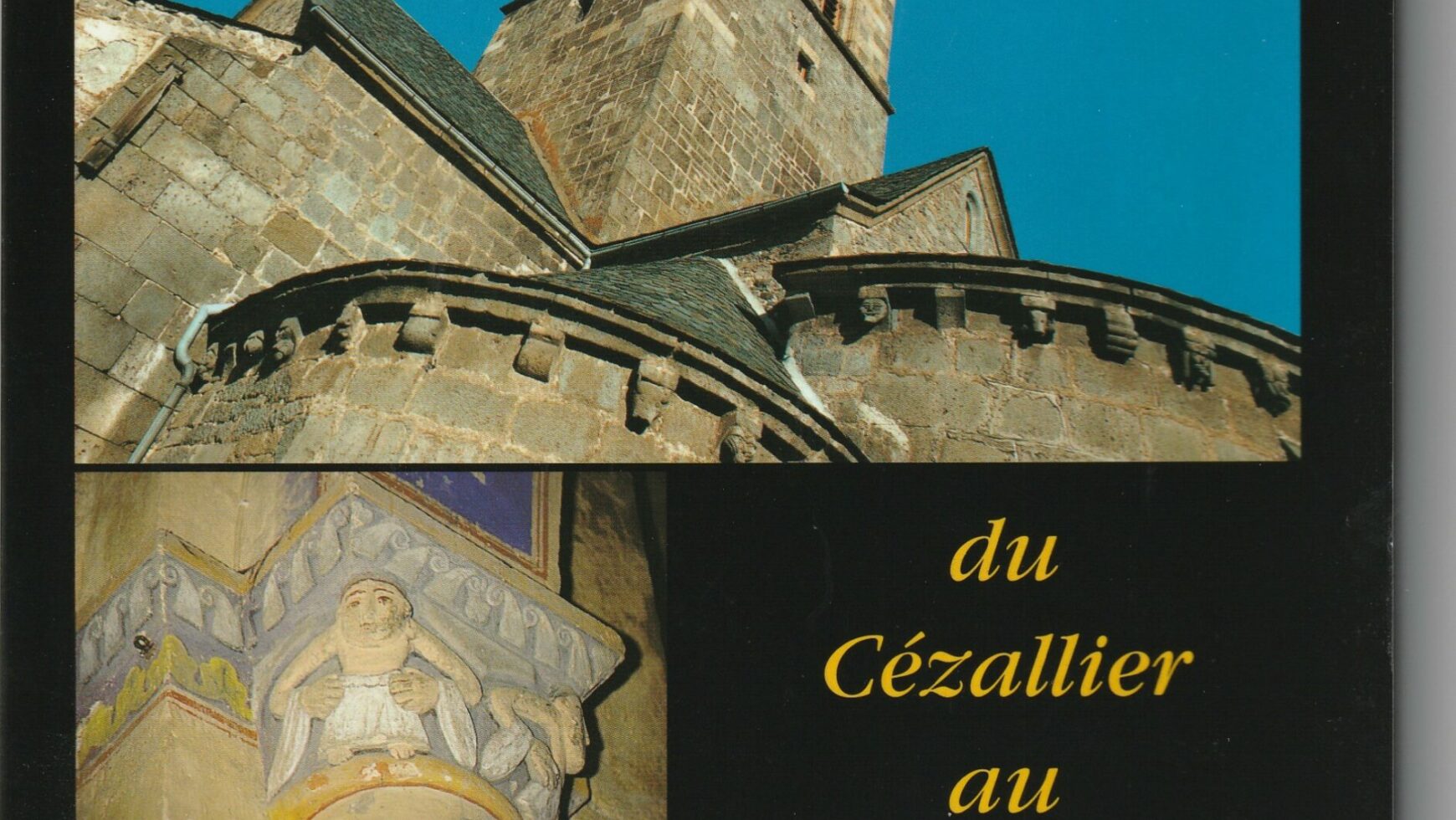 Les Églises Romanes du Cézallier au Puy Mary