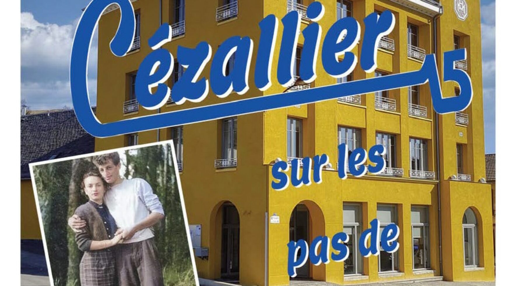 Cahier n°15 : Cézallier sur les pas de Jean-Paul Belmondo