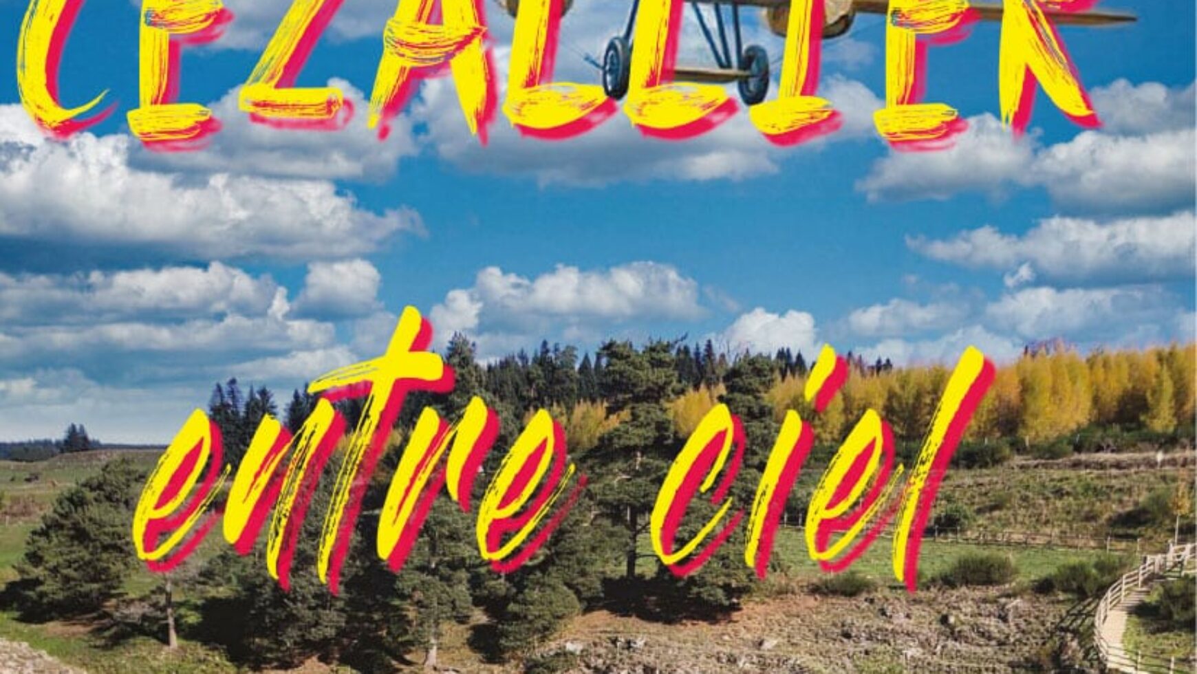 Cahier n°17 : Cézallier, entre ciel et terre